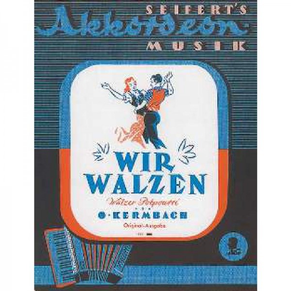 WIR WALZEN - POTPOURRI (ORIG)