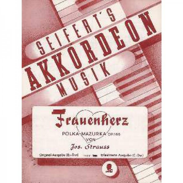 Frauenherz Polka Mazurka op 166